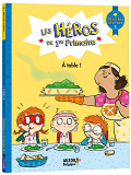 Les Heros De 1ere Primaire - Les Heros De 1re Primaire - A Table !