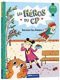 Les Heros Du Cp  Niveau 3 - Sauvons Les Chatons !