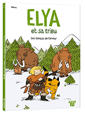 Elya Et Sa Tribu - Tome 1 Les Oiseaux De Terreur