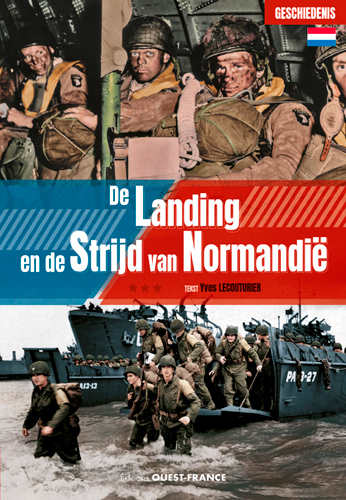 Le Debarquement Et La Bataille De Normandie (Neerl