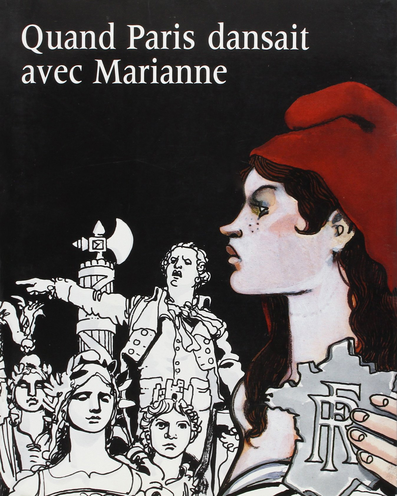 Quand Paris Dansait Avec Marianne - (1879-1889)