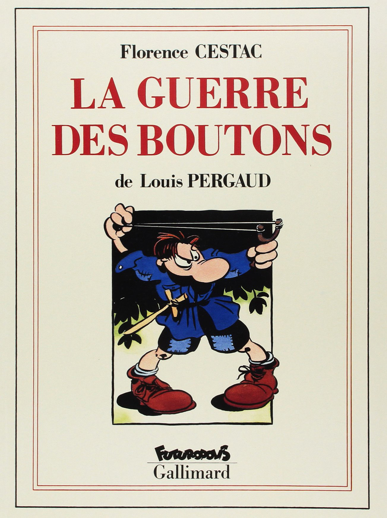 La Guerre Des Boutons - Roman De Ma Douzieme Annee