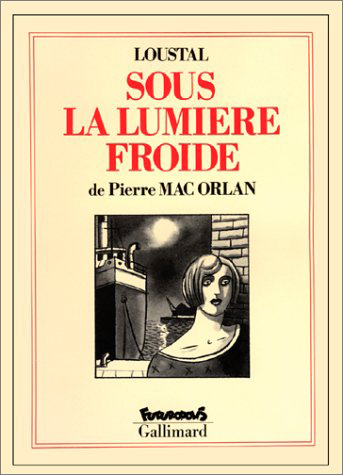 Sous La Lumiere Froide