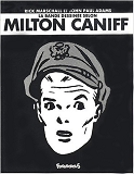 La Bande Dessinee Selon Milton Caniff