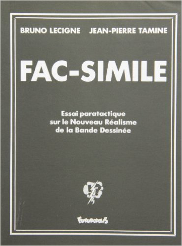 Fac-Simile - Essai Paratactique Sur Le Nouveau Realisme De La Bande Dessinee