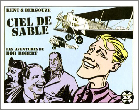 X - T07 - Ciel De Sable - Les Aventures De Bob Robert