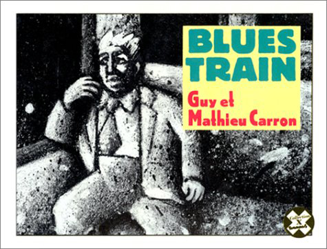 X - T55 - Blues Train - Cantique Des Tenebres