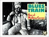 X - T55 - Blues Train - Cantique Des Tenebres