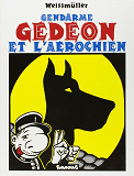 Gendarme Gedeon Et L'Aerochien