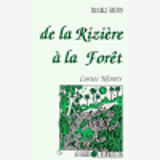 De La Riziere A La Foret - Contes Khmers