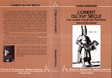 L'Orient Du Xvie Siecle - Une Societe Musulmane Florissante