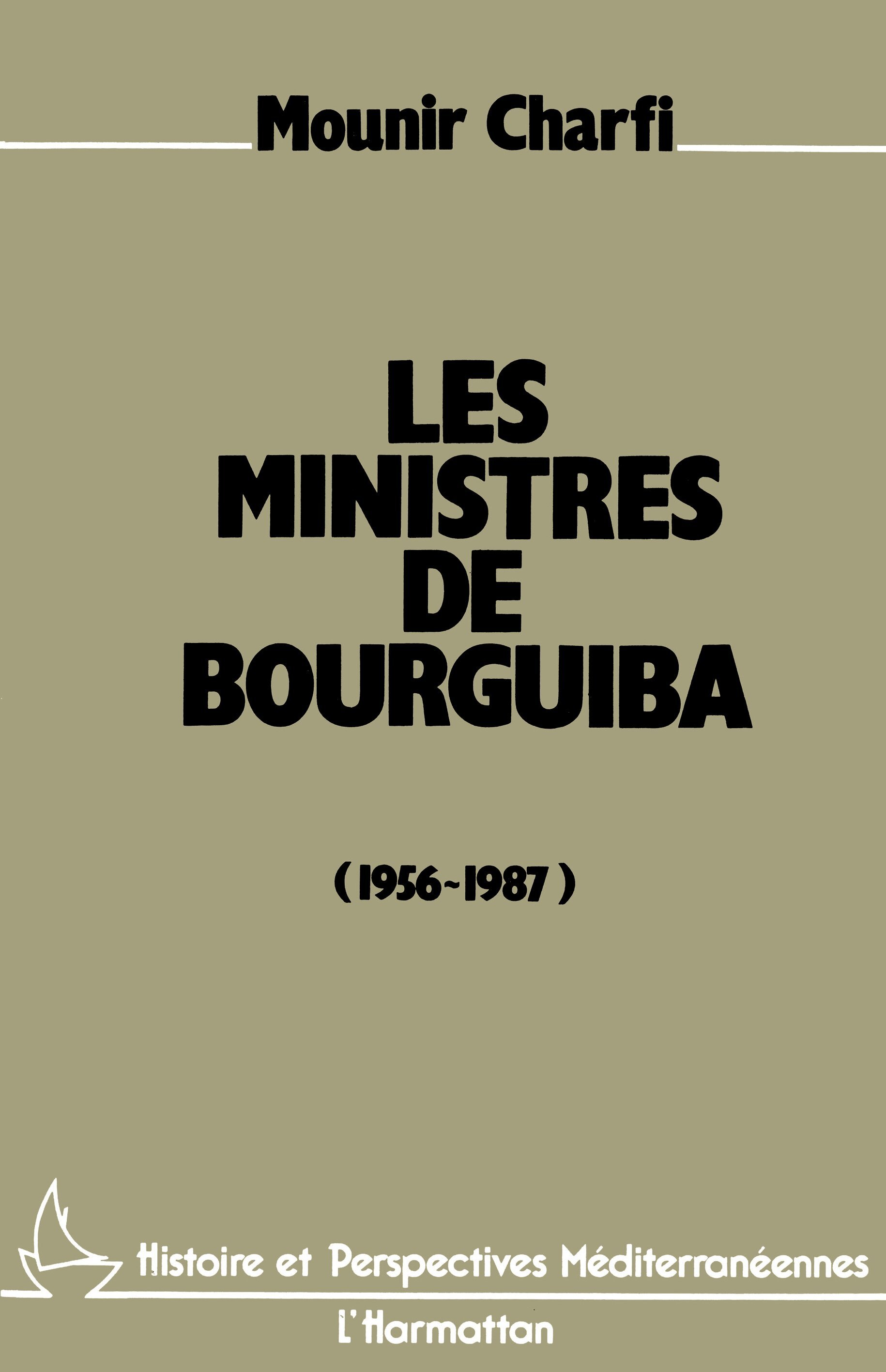 Les Ministres De Bourguiba