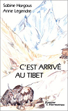 C'Est Arrive Au Tibet