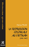 La Repression Coloniale Au Vietnam (1908-1940)