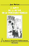 L'Aures Ou Le Mythe De La Montagne Rebelle