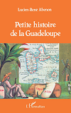 Petite Histoire De La Guadeloupe