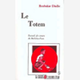 Le Totem - Recueil De Contes Du Burkina-Faso