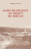 Fort-De-France Au Debut Du Siecle