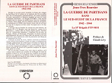 La Guerre De Partisans Dans Le Sud-Ouest De La France 1942-1944 - La 35e Brigade Ftp-Moi