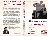 Repression Au Burundi - Journal D'Un Prisonnier Vainqueur