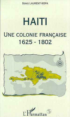 Haiti, Une Colonie Francaise