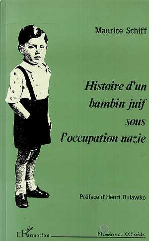 Histoire D'Un Bambin Juif Sous L'Occupation Nazie