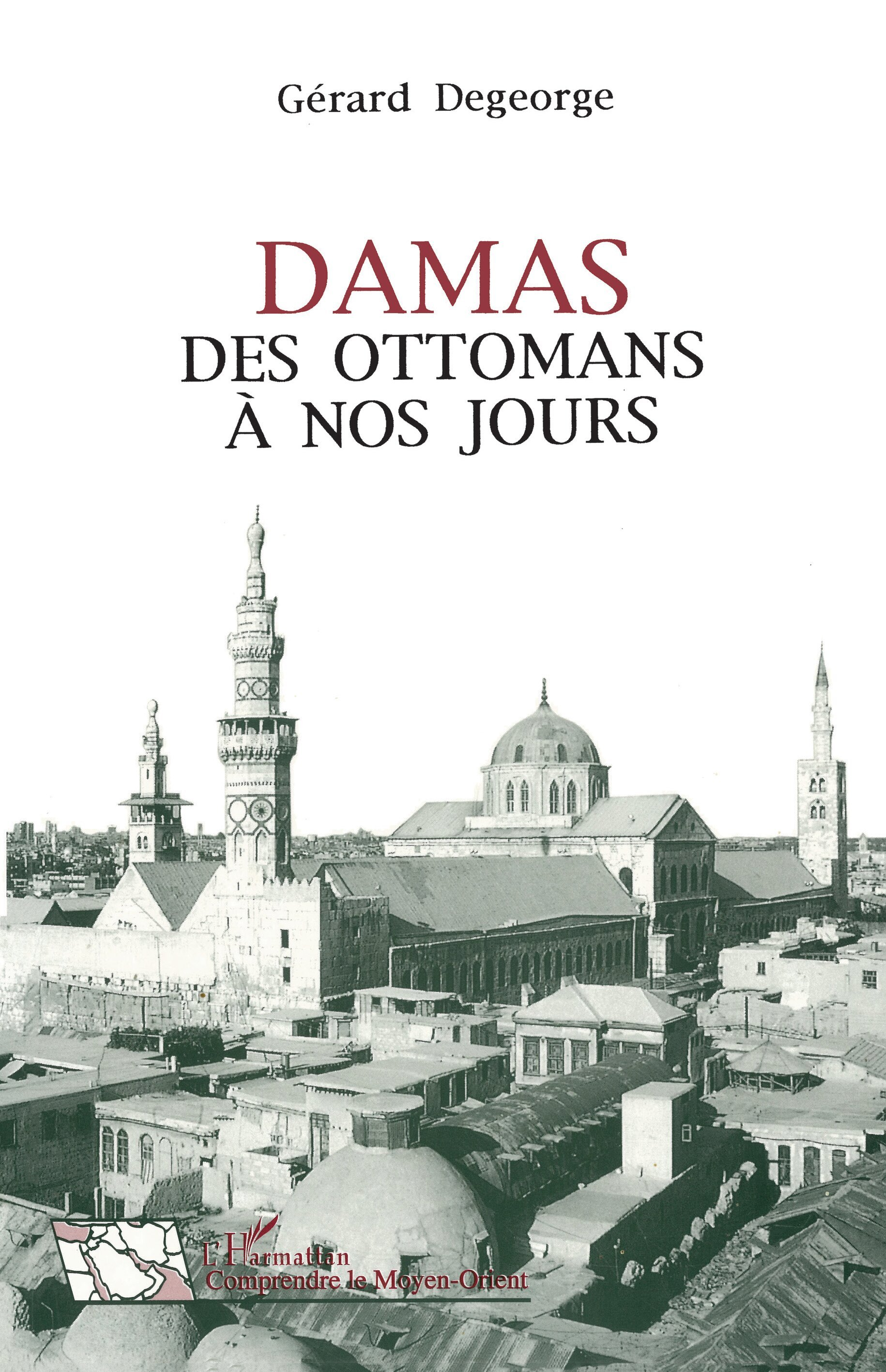 Damas Des Ottomans A Nos Jours