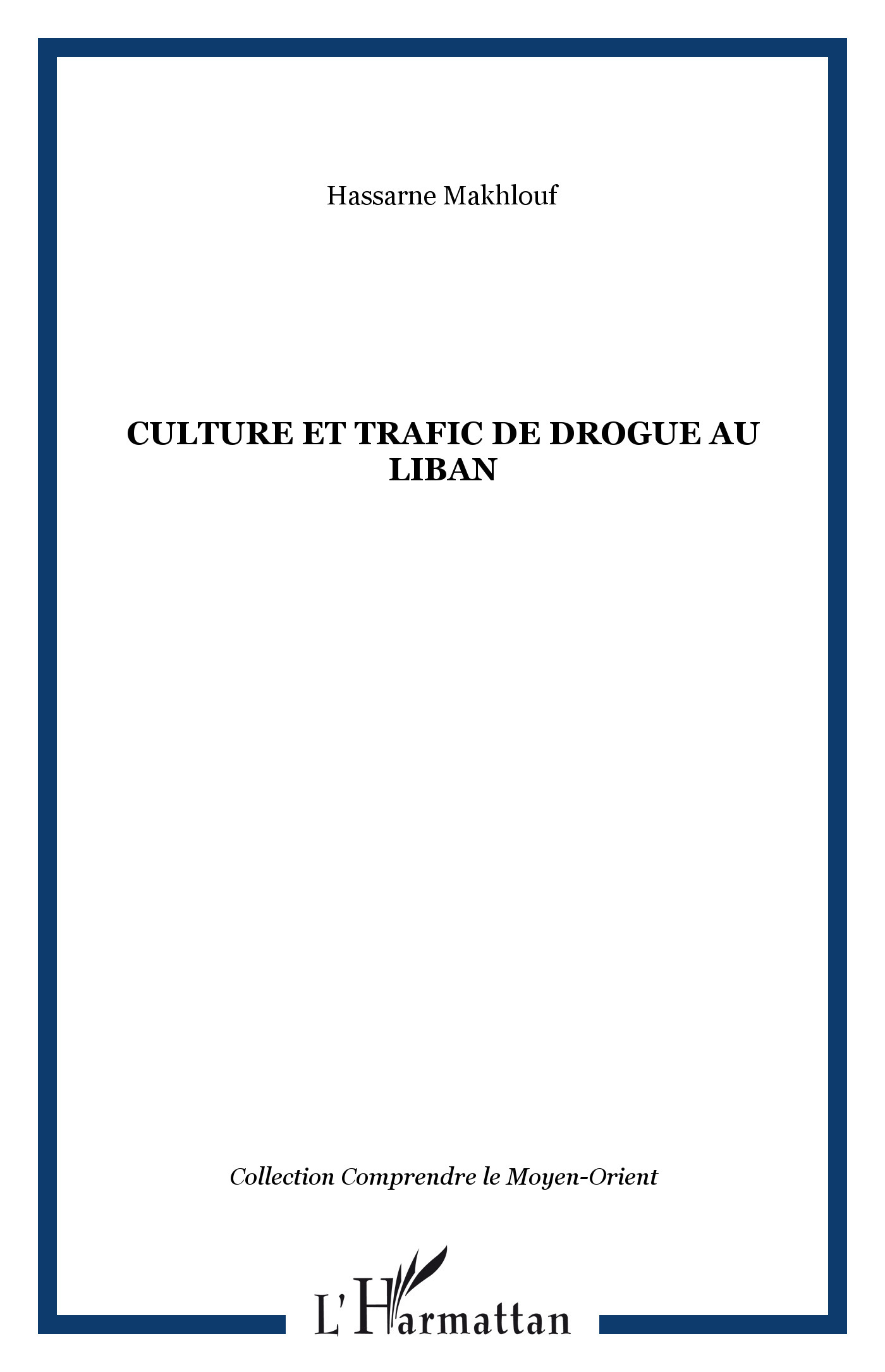 Culture Et Trafic De Drogue Au Liban