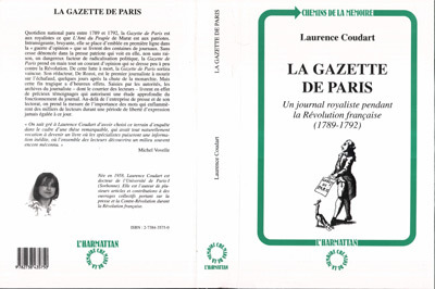 La Gazette De Paris - Un Journal Royaliste Pendant La Revolution Francaise (1789-1792)