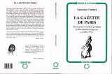 La Gazette De Paris - Un Journal Royaliste Pendant La Revolution Francaise (1789-1792)