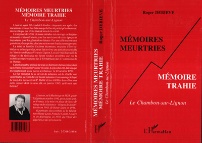 Memoires Meurtries, Memoire Trahie - Le Chambon-Sur-Lignon