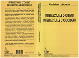 Intellectuels D'Orient, Intellectuels D'Occident