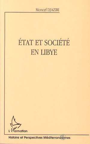 Etat Et Societe En Libye