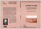 Le Desert De Sable - Le Sahara Dans L'Imaginaire Des Francais (1900-1994)