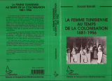 Le Femme Tunisienne Au Temps De La Colonisation 1881-1956