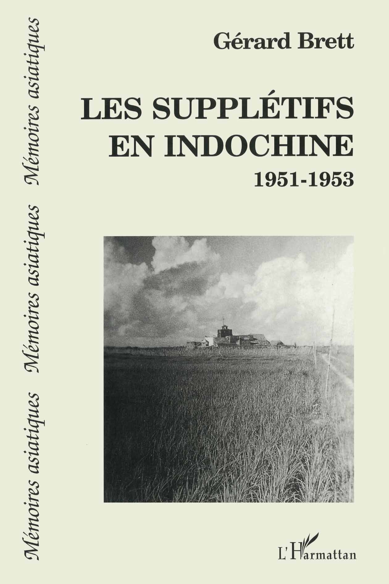 Les Suppletifs En Indochine 1951-1953