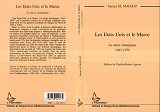 Les Etats-Unis Et Le Maroc - Le Choix Strategique 1945-1959