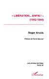 Liberation Enfin !  (1942-1944) - Les Annees Terribles - Tome 9