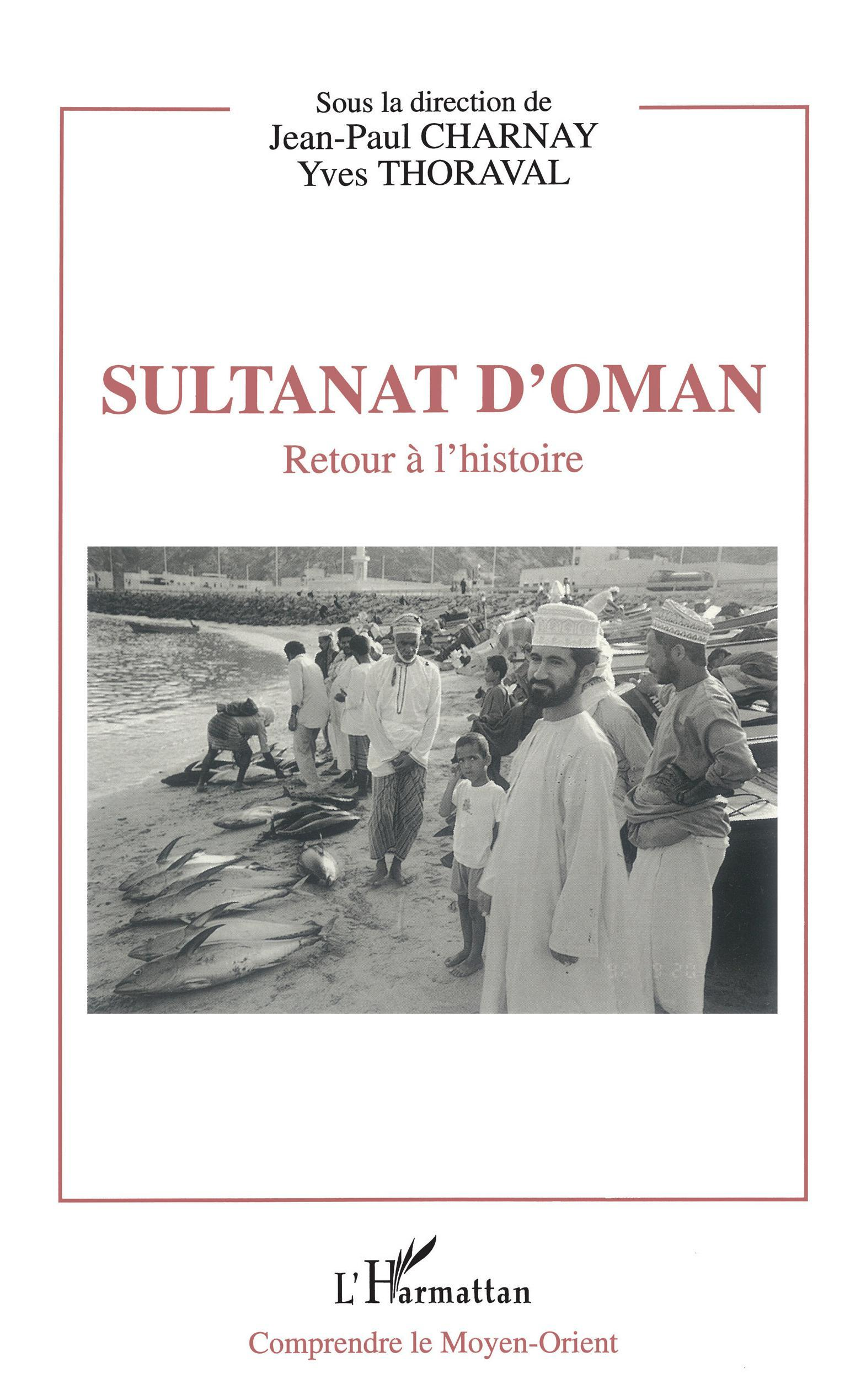 Sultanat D'Oman - Retour A L'Histoire