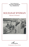 Sultanat D'Oman - Retour A L'Histoire