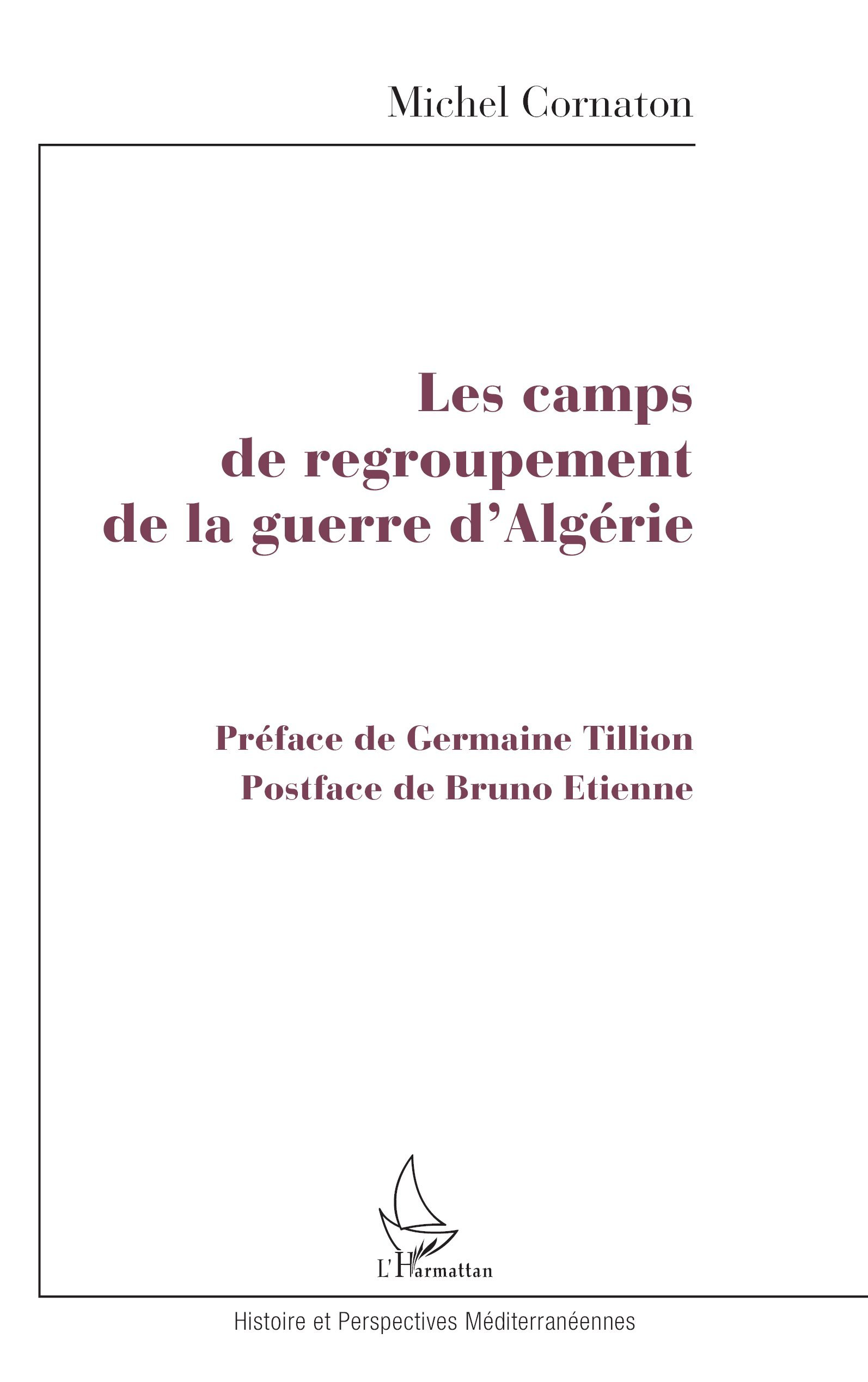 Les Camps De Regroupement De La Guerre D'Algerie