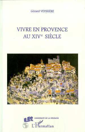 Vivre En Provence Au Xive Siecle