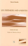 Les Derniers Meharistes - Carnets De Route