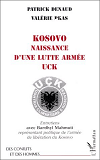 Kosovo Naissance D'Une Lutte Armee Uck - Entretiens Avec Bardhyl Mahmuti Representant Politique De L