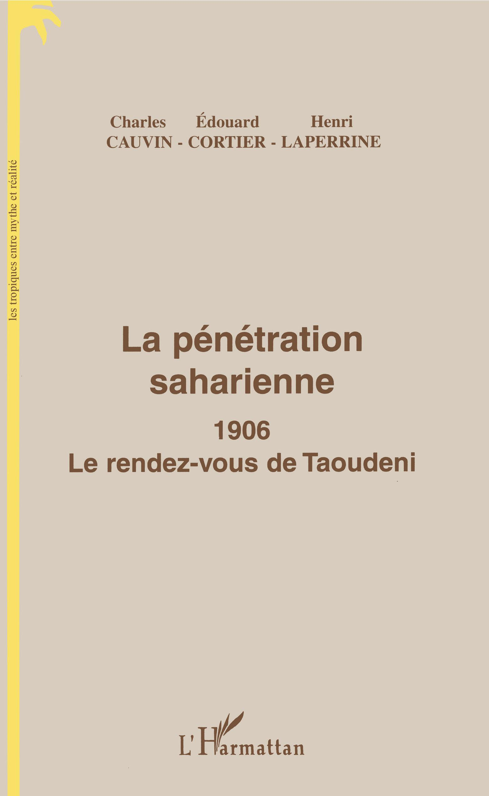 La Penetration Saharienne - 1906, Le Rendez-Vous De Taoudeni