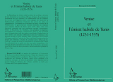 Venise Et L'Emirat Hafside De Tunis (1231-1535)