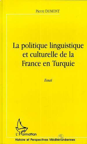 La Politique Linguistique Et Culturelle De La France En Turquie