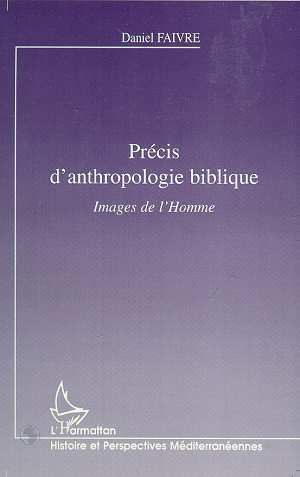 Precis D'Anthropologie Biblique - Images D'Homme