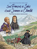 Bd Saint Francois De Sales Et Sainte Jeanne De Chantal - Tout Faire Amour Et Rien Par Force