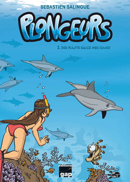 Plongeurs T2 - Des Bulots Sauce Mer Rouge
